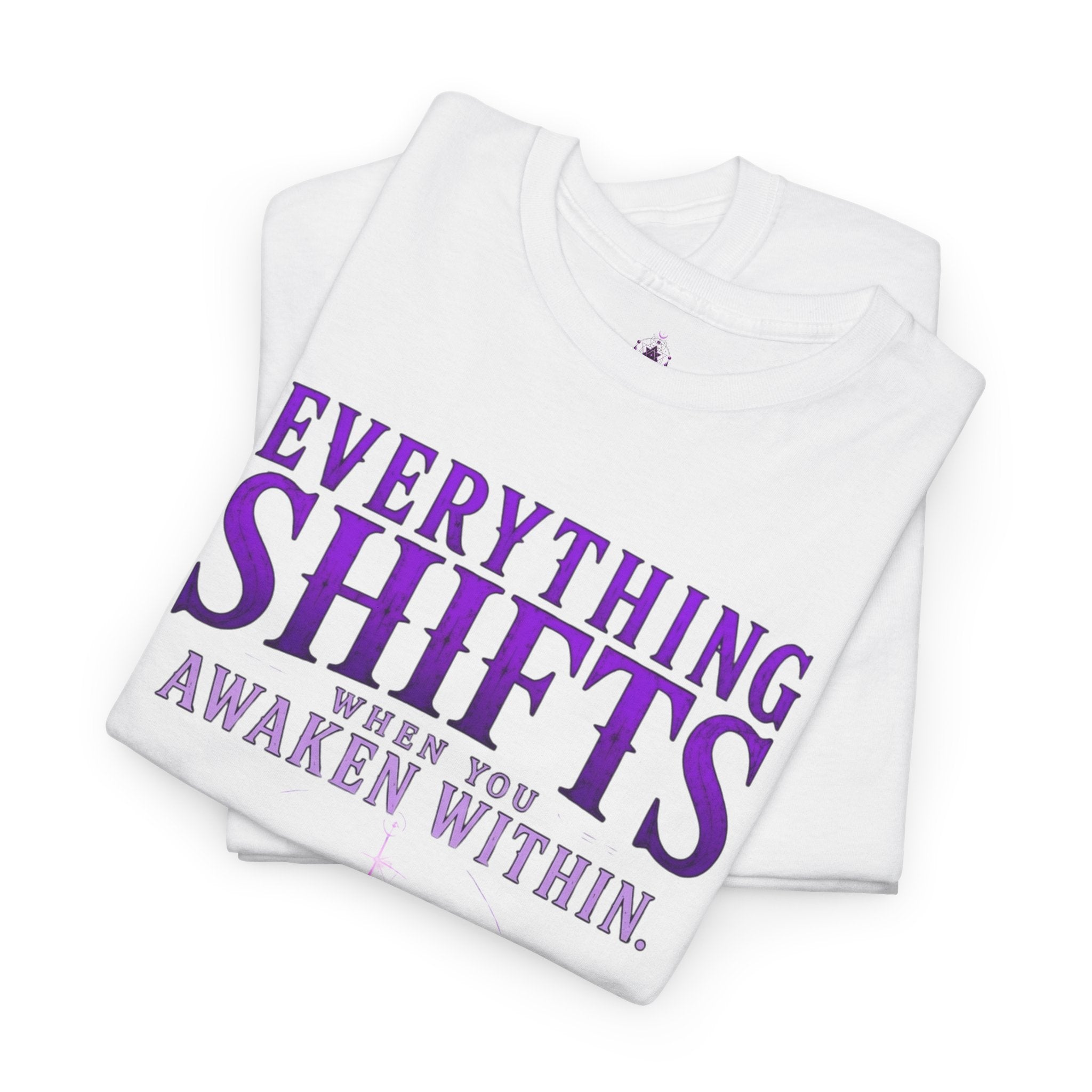 Spiritual Meditation T-Shirt — "Everything Shifts When You Awaken Within" Yoga Tee - Awaken Within Apparel