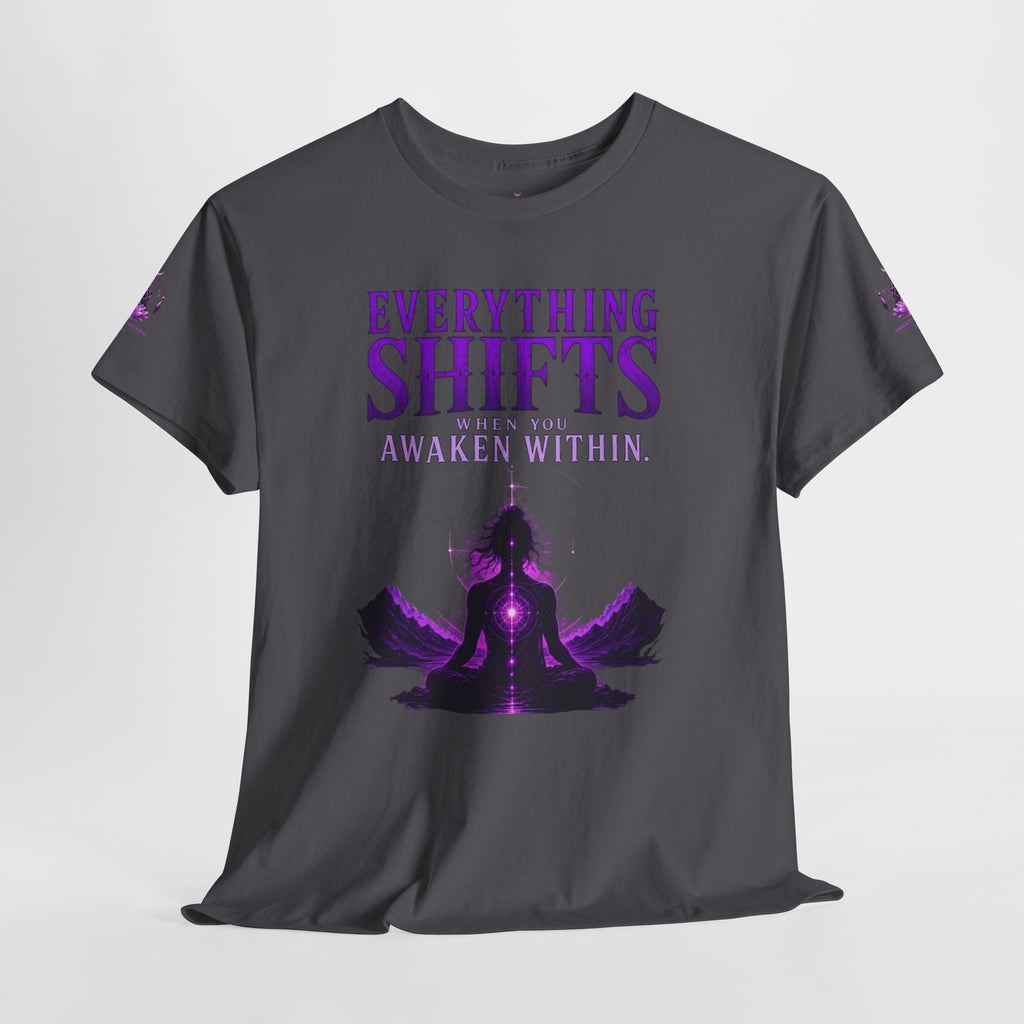 Spiritual Meditation T-Shirt — "Everything Shifts When You Awaken Within" Yoga Tee - Awaken Within Apparel