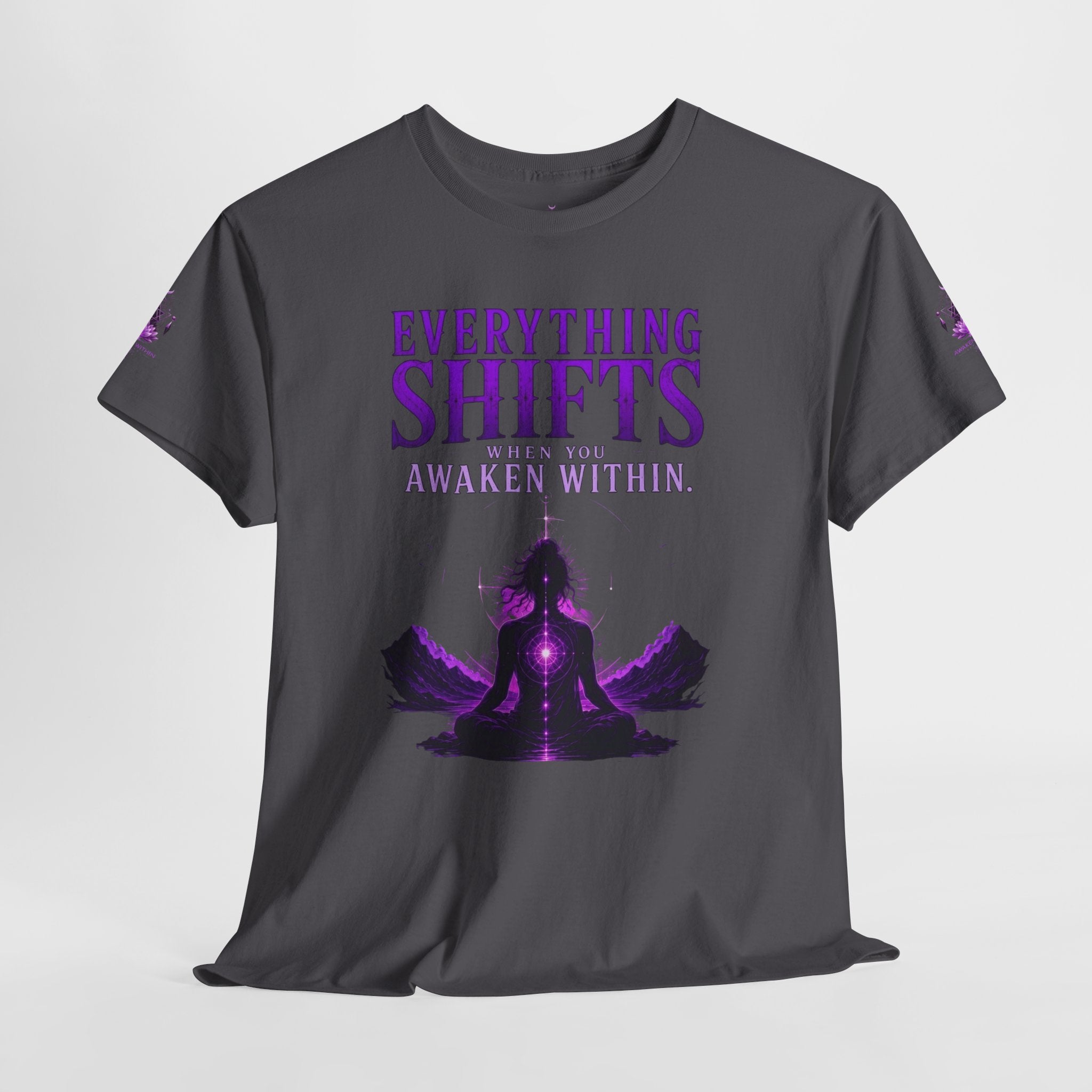 Spiritual Meditation T-Shirt — "Everything Shifts When You Awaken Within" Yoga Tee - Awaken Within Apparel