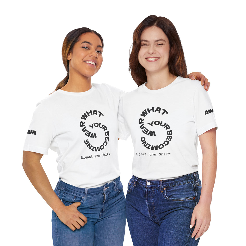 Circular “Wear What You’re Becoming” Tee — Minimal Graphic Short Sleeve