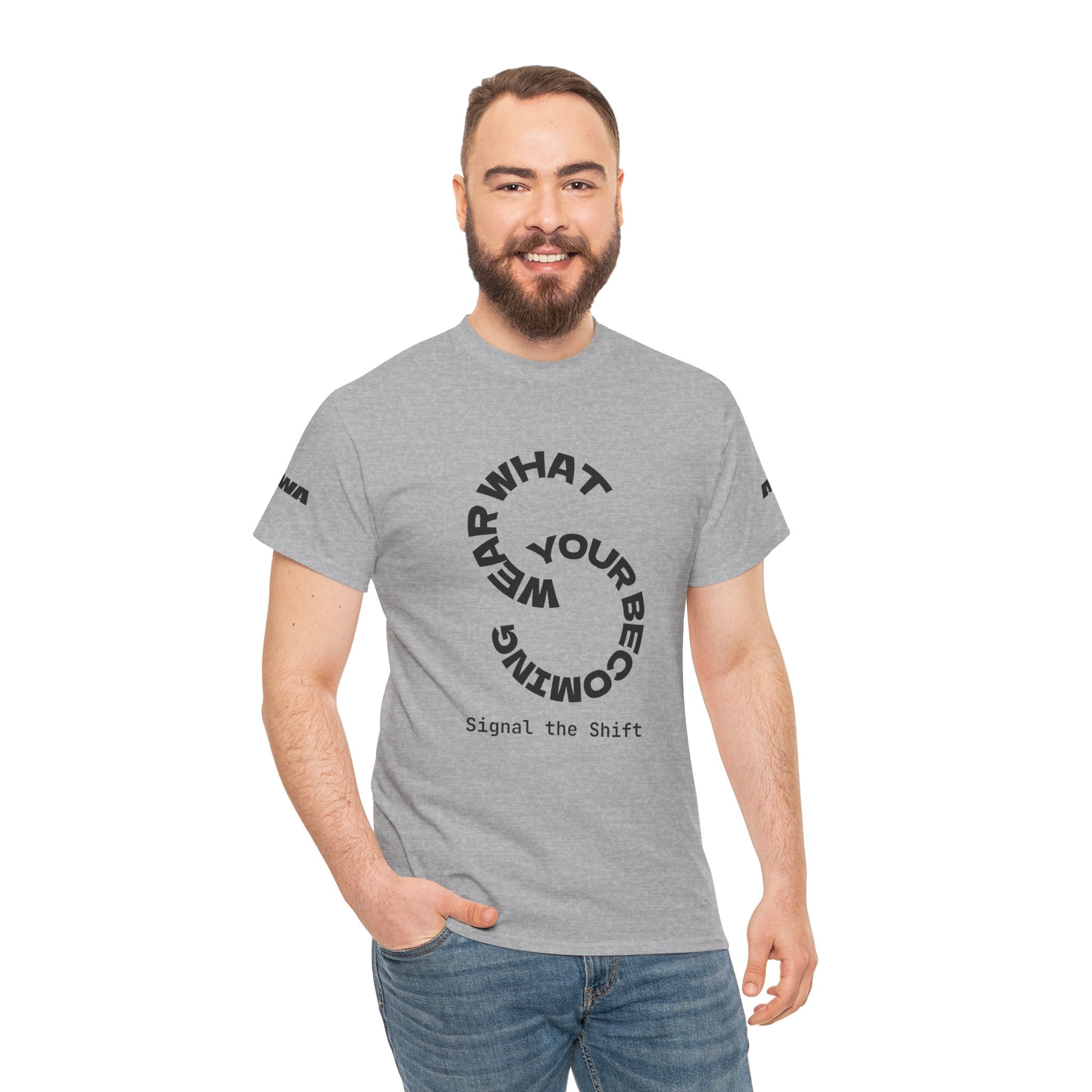 Circular "Wear What You're Becoming" Graphic Tee — Minimal Inspirational T-Shirt