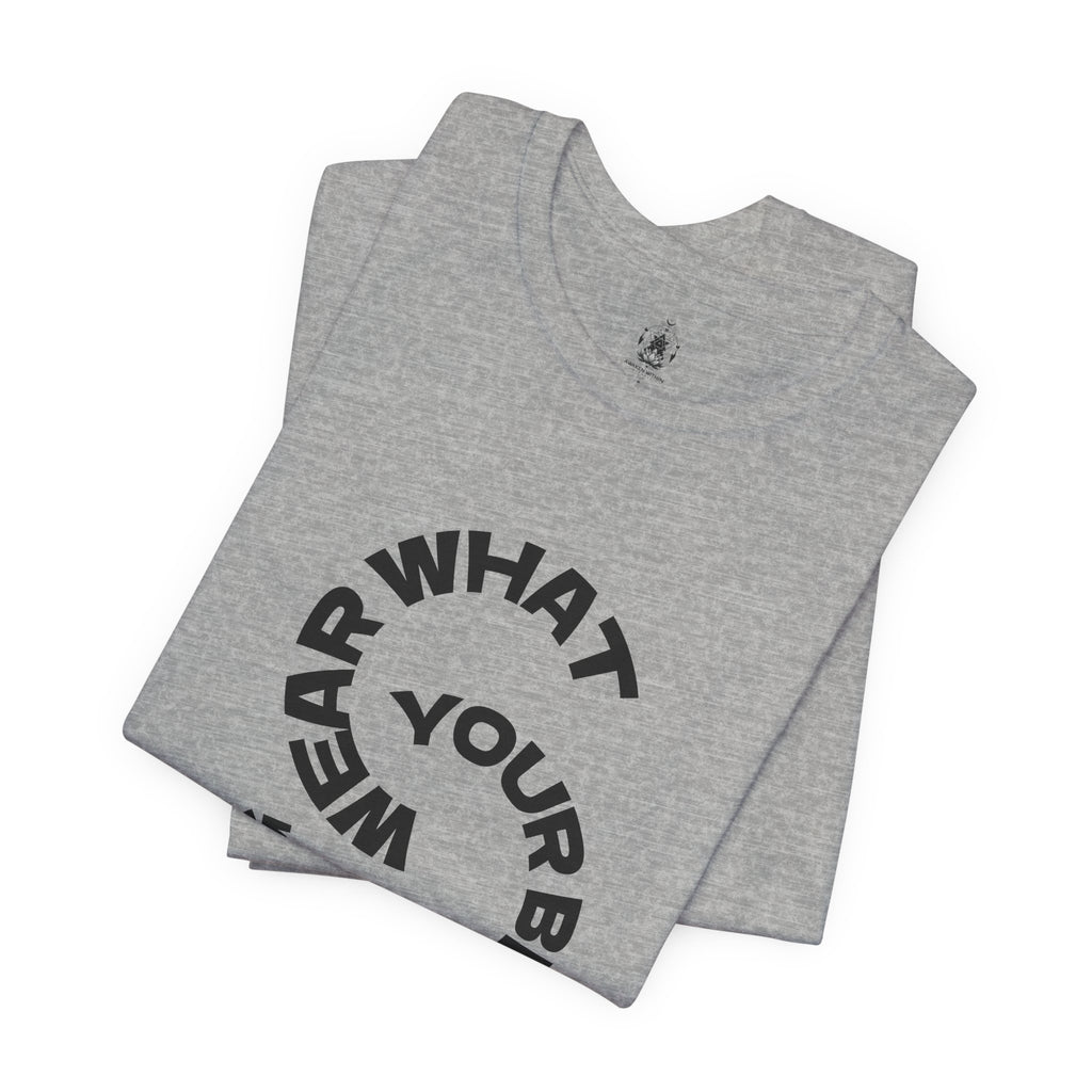 Circular “Wear What You’re Becoming” Tee — Minimal Graphic Short Sleeve