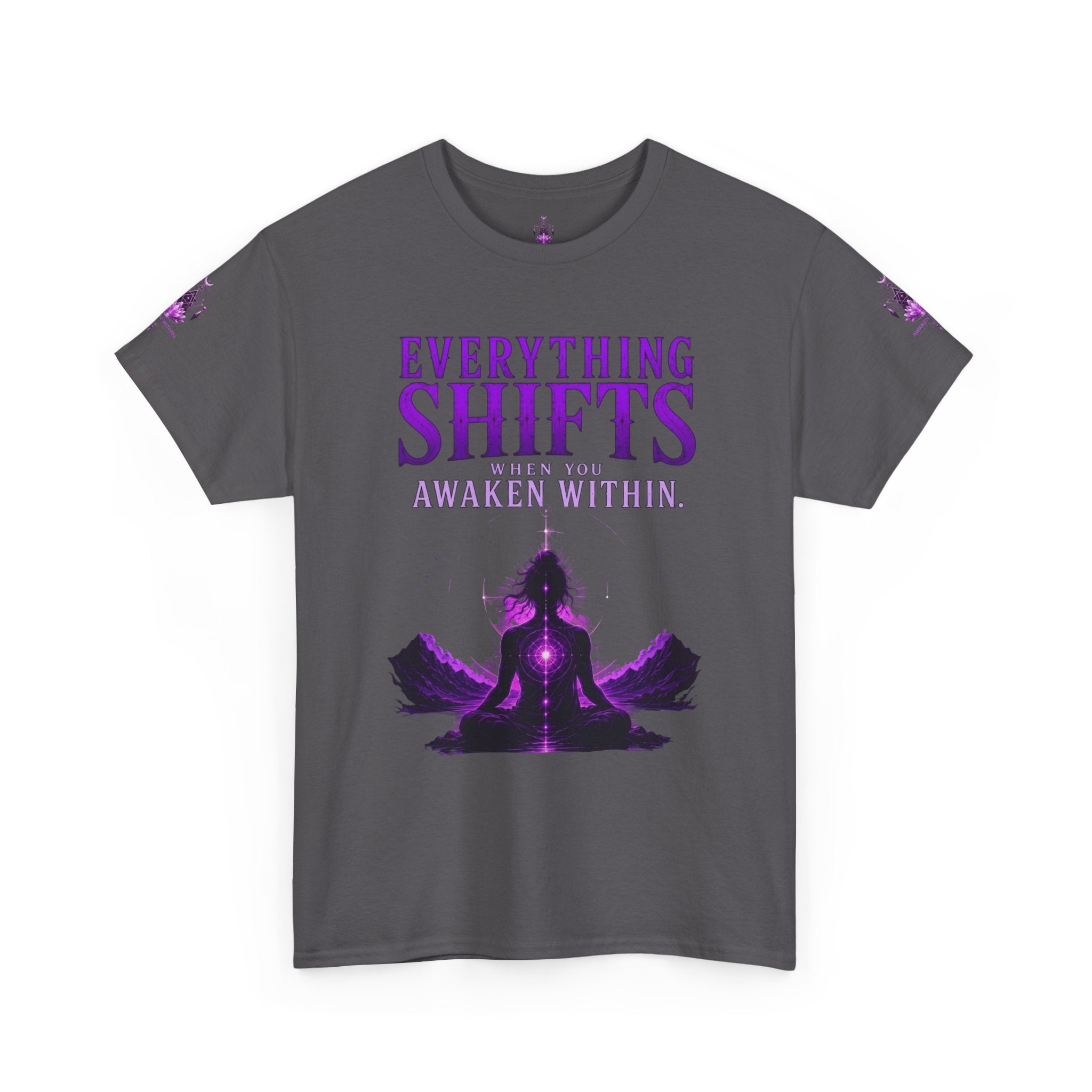 Spiritual Meditation T-Shirt — "Everything Shifts When You Awaken Within" Yoga Tee - Awaken Within Apparel