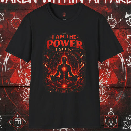 'I Am The Power I Seek' Meditation & Empowerment T-Shirt