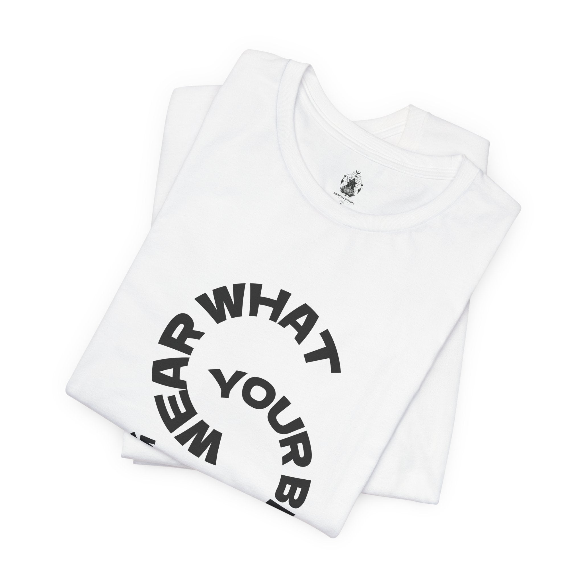 Circular “Wear What You’re Becoming” Tee — Minimal Graphic Short Sleeve