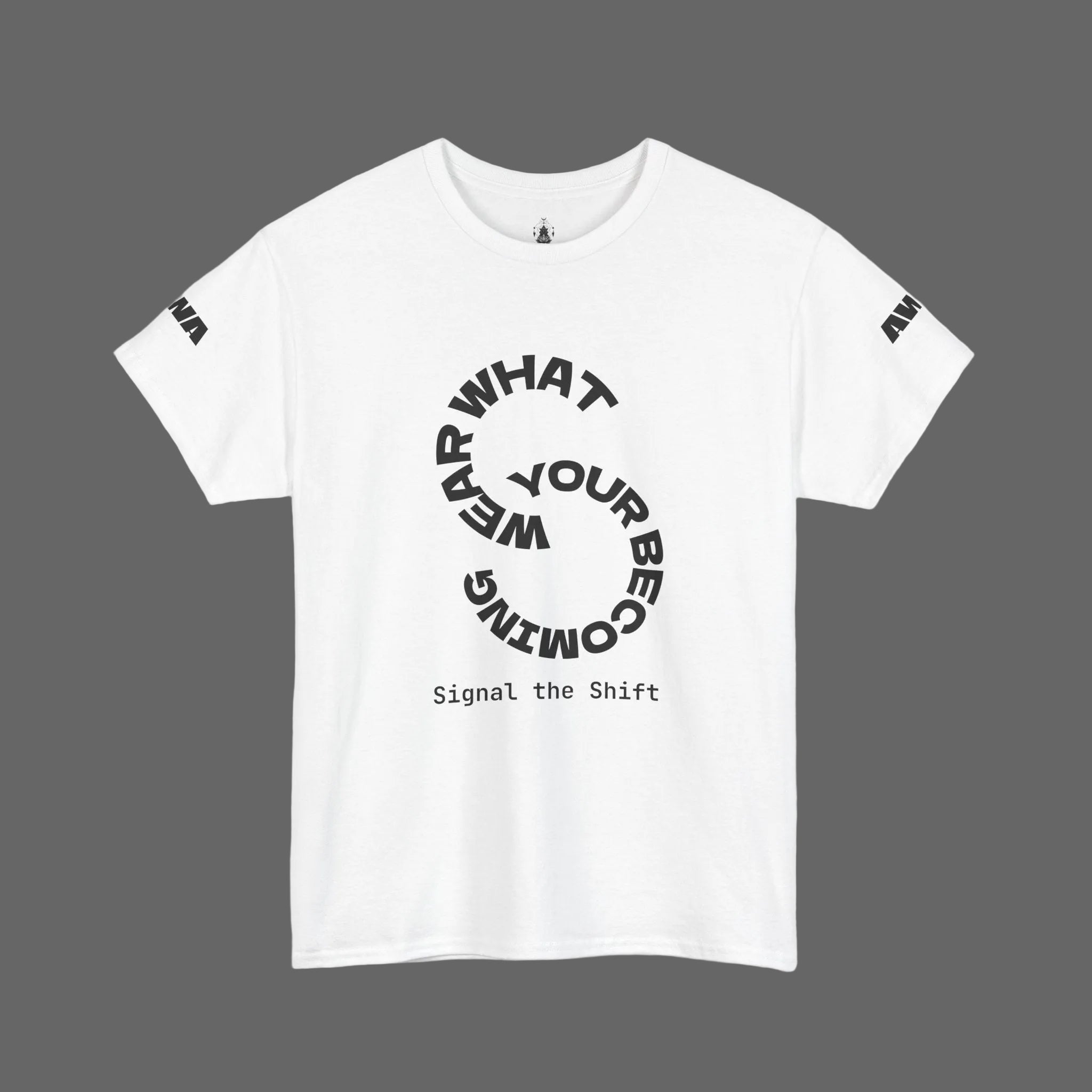 Circular "Wear What You're Becoming" Graphic Tee Minimal Inspirational T-Shirt