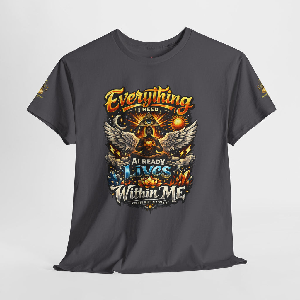 Everything I Need Already Lives Within Me Tee – Inspirational Eagle Graphic T-Shirt - Awaken Within Apparel