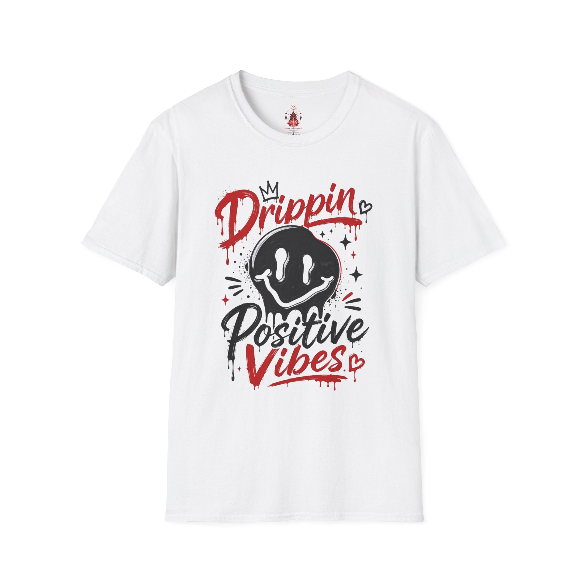 Drippin' Positive Vibes T-Shirt