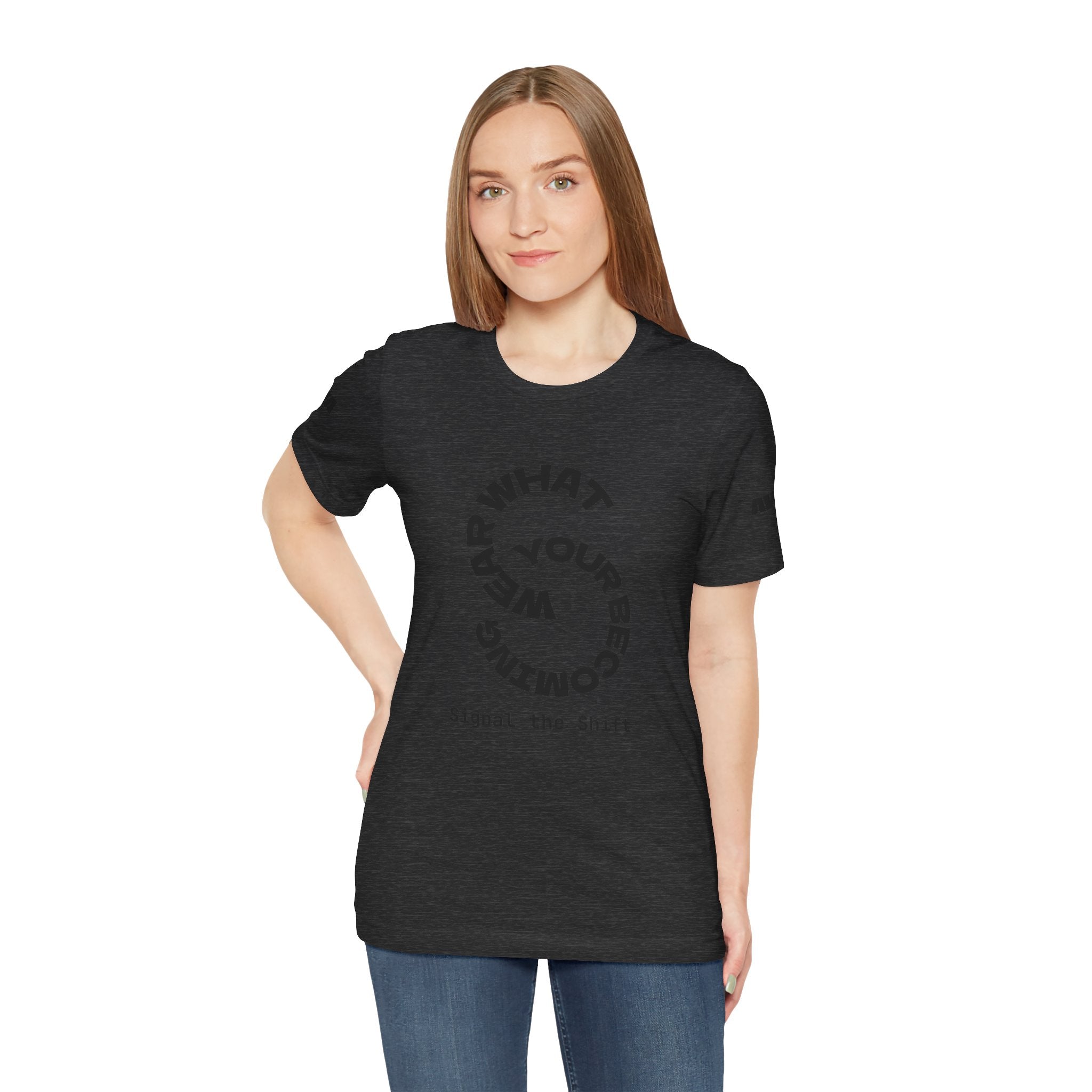 Circular “Wear What You’re Becoming” Tee — Minimal Graphic Short Sleeve