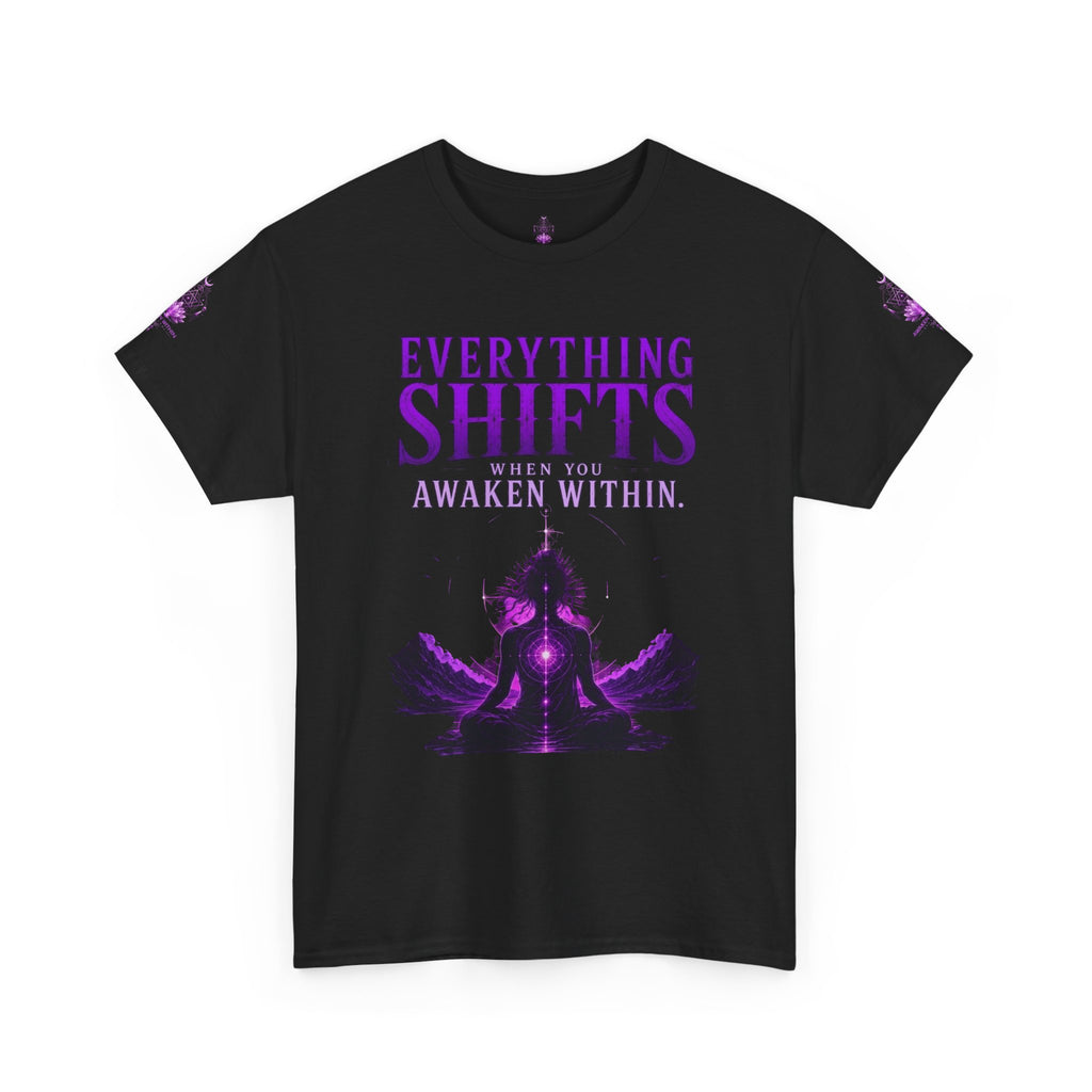 Spiritual Meditation T-Shirt — "Everything Shifts When You Awaken Within" Yoga Tee - Awaken Within Apparel