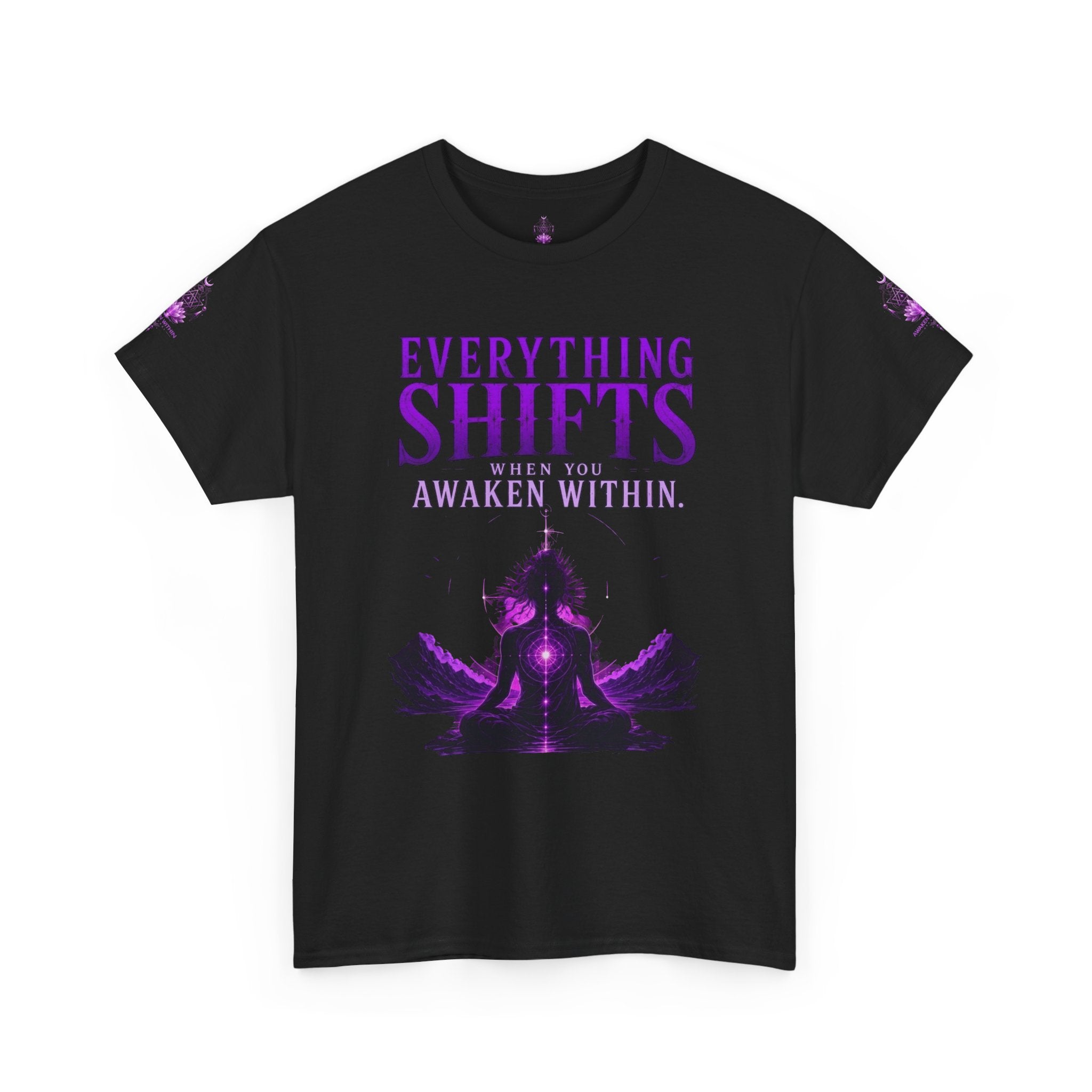 Spiritual Meditation T-Shirt — "Everything Shifts When You Awaken Within" Yoga Tee - Awaken Within Apparel