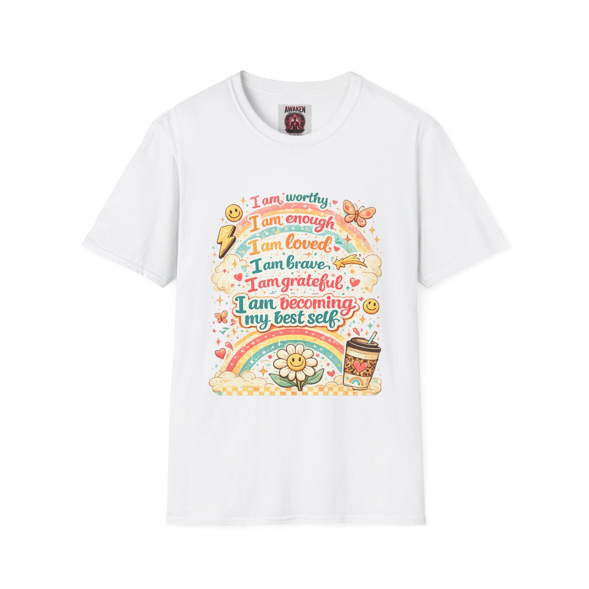 Affirmation Rainbow T-Shirt — I Am Worthy, Loved & Becoming