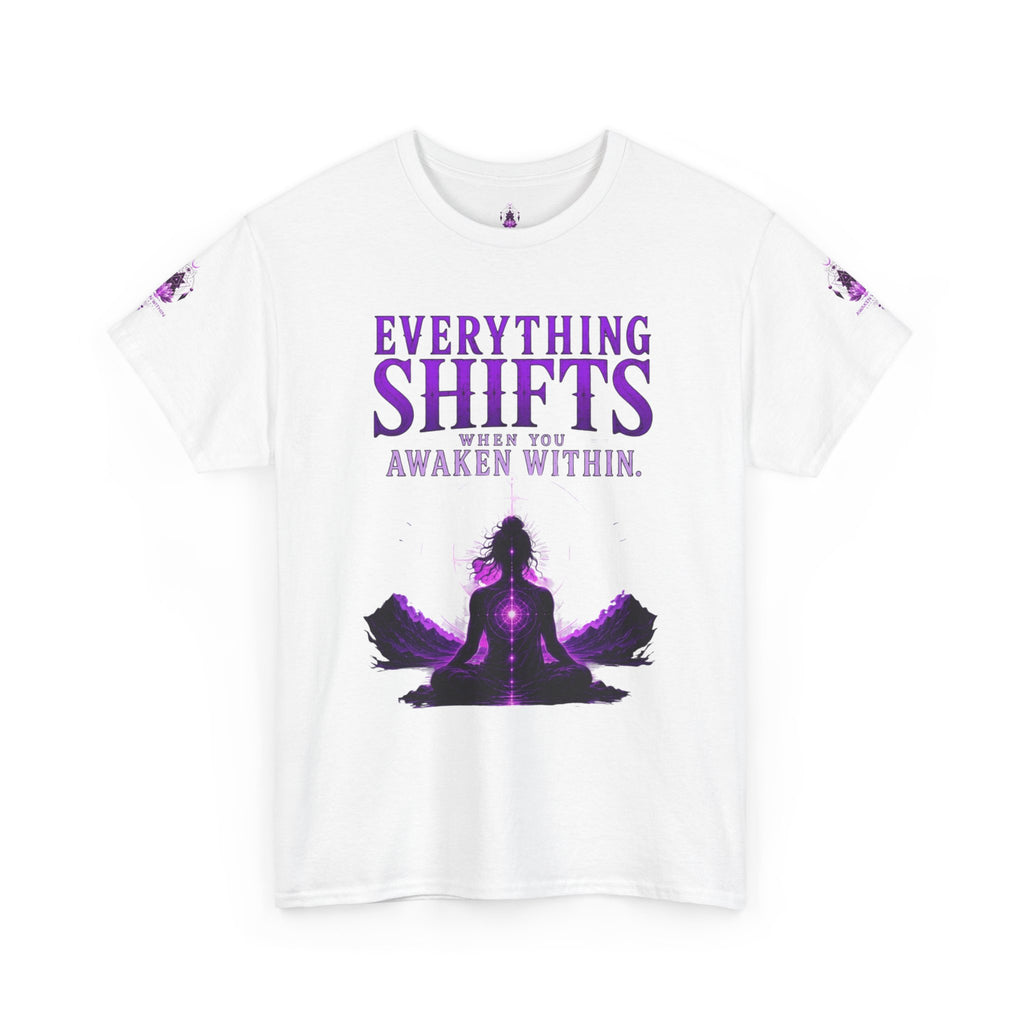 Spiritual Meditation T-Shirt — "Everything Shifts When You Awaken Within" Yoga Tee - Awaken Within Apparel