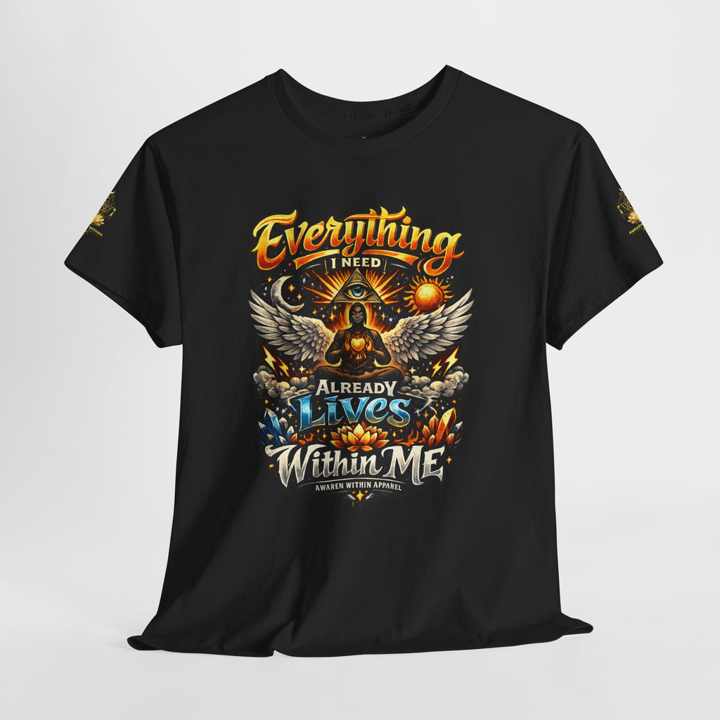 Everything I Need Already Lives Within Me Tee – Inspirational Eagle Graphic T-Shirt - Awaken Within Apparel