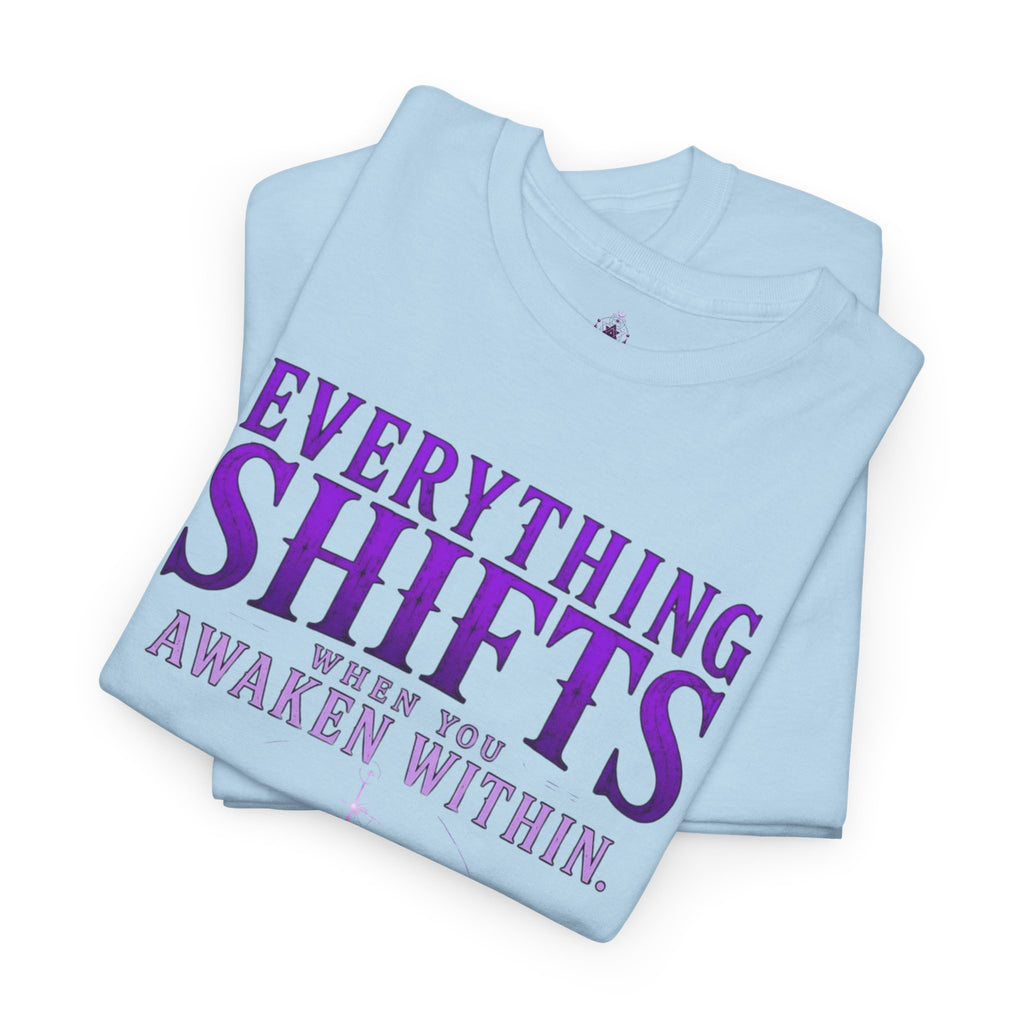 Spiritual Meditation T-Shirt — "Everything Shifts When You Awaken Within" Yoga Tee - Awaken Within Apparel