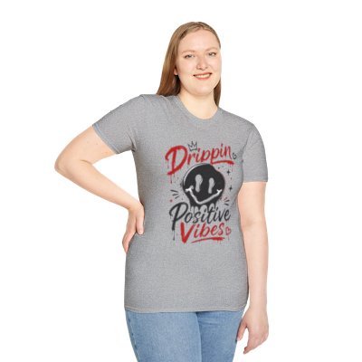 Drippin' Positive Vibes T-Shirt