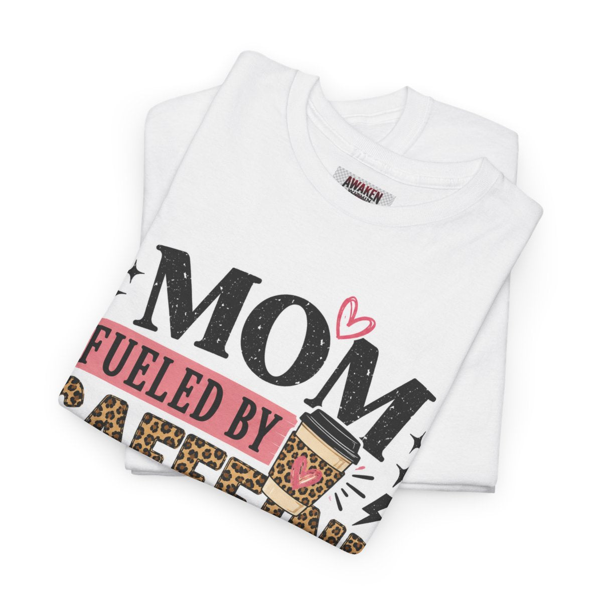 Unisex Heavy Cotton Tee- Mom Fueled by Caffeine Chaos & Unconditional Love